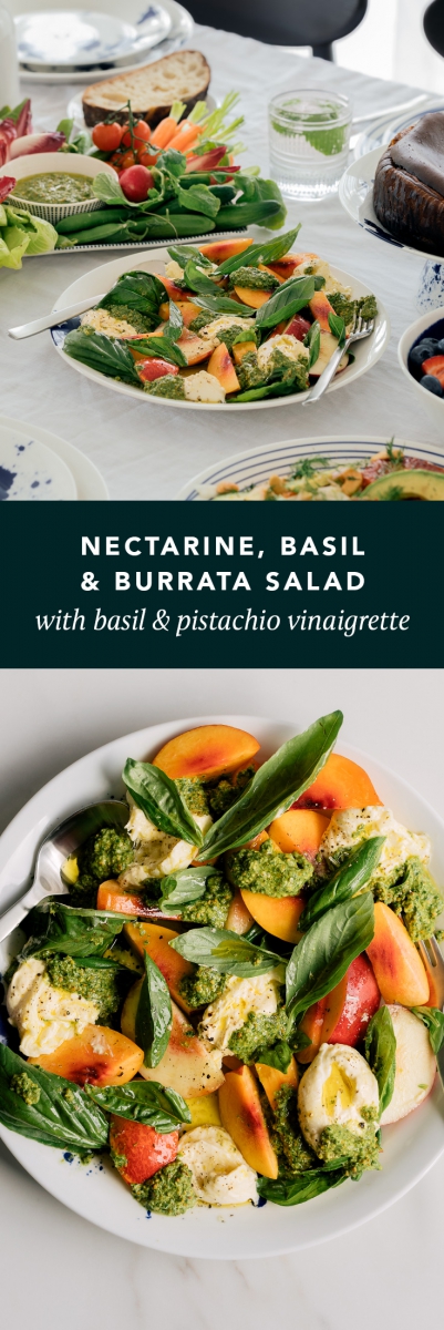 Nectarine, Basil & Burrata Salad with Basil & Pistachio Vinaigrette  |  Gather & Feast