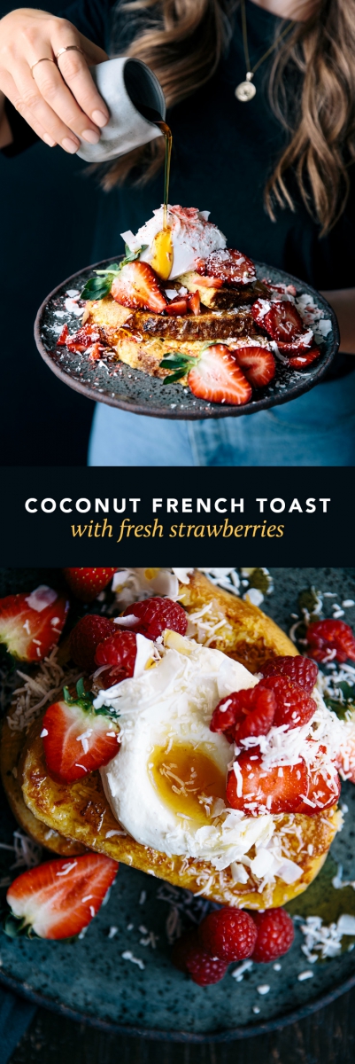 Coconut French Toast with Fresh Strawberries  |  Gather & Feast