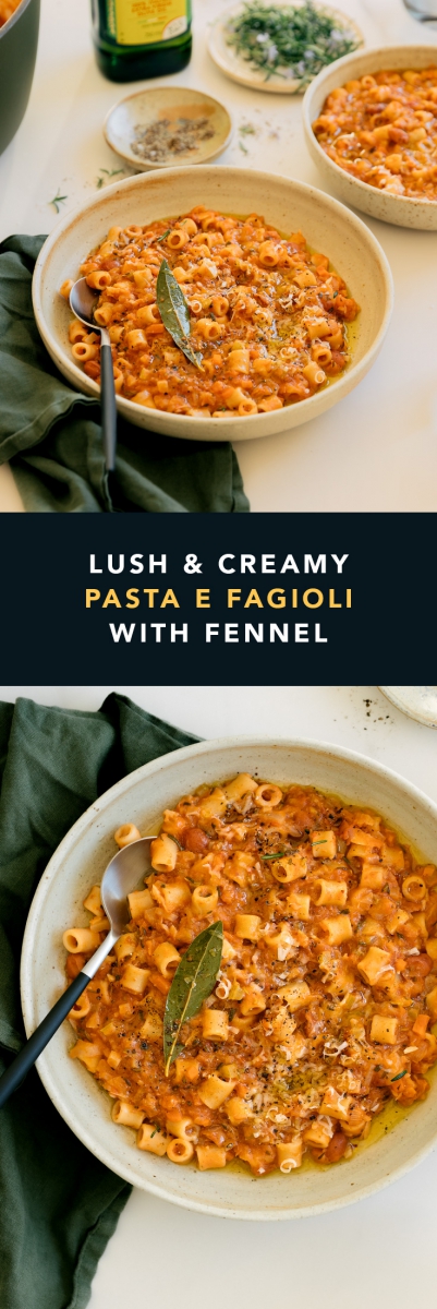 Lush & Creamy Pasta e Fagioli with Fennel  |  Gather & Feast